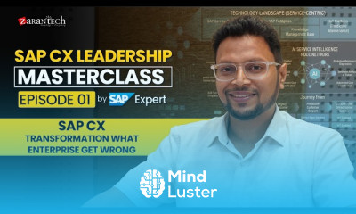 SAP CX Leadership Masterclass EP 1 SAP CX Transformation What Enterprises Get Wrong ZaranTech