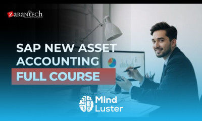 SAP New Asset Accounting Full Course ZaranTech