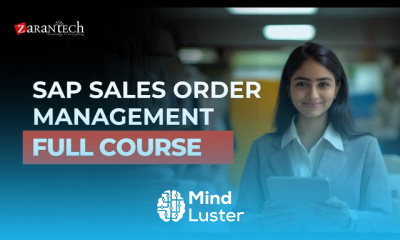 SAP Sales Order Management Full Course ZaranTech
