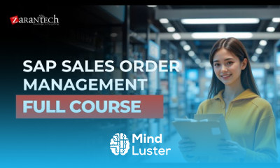 SAP Sales Order Management Full Course ZaranTech