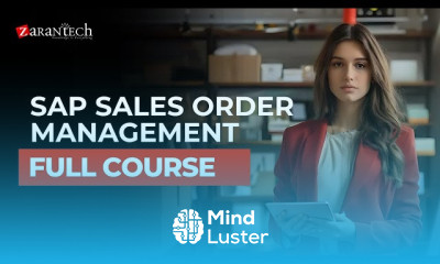 SAP Sales Order Management Full Course ZaranTech