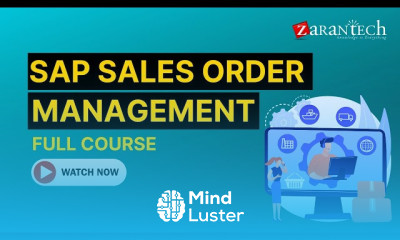 SAP Sales Order Management Full Course ZaranTech