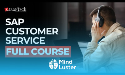 SAP Customer Service Full Course ZaranTech