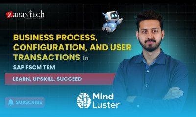 Business Process Configuration and User Transactions in SAP FSCM TRM ZaranTech