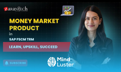 Money Market Product in SAP FSCM TRM ZaranTech