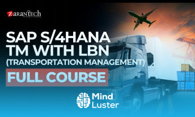 SAP S 4HANA TM Transportation Management with LBN ZaranTech