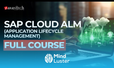 SAP Cloud ALM Application Lifecycle Management Full Course ZaranTech