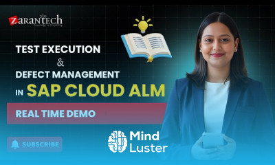Test Execution and Defect Management in SAP Cloud ALM ZaranTech