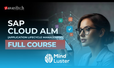 SAP Cloud ALM Application Lifecycle Management Full Course ZaranTech