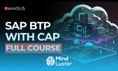SAP BTP with CAP Cloud Application Programming Full Course ZaranTech
