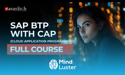 SAP BTP with CAP Cloud Application Programming Full Course ZaranTech