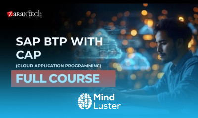 SAP BTP with CAP Cloud Application Programming Full Course ZaranTech