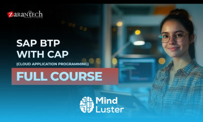 SAP BTP with CAP Cloud Application Programming Full Course ZaranTech