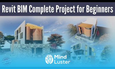 Revit BIM Complete Project for Beginners