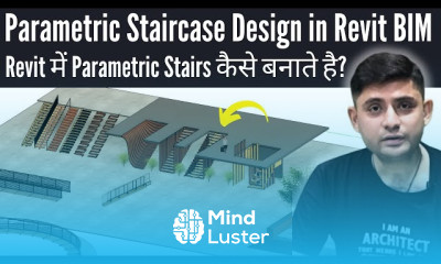 How to Design Parametric Staircase in Revit BIM