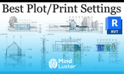 Best Plot Print Settings in Revit Architecture