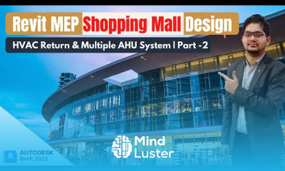 Revit MEP 2023 Shopping Mall Design HVAC Return and Multiple AHU Systems Part 2