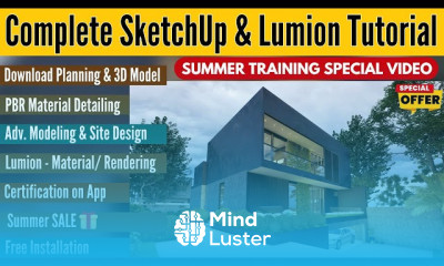 Complete SketchUp Lumion with Project for Beginners