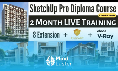 SketchUp Complete Professional Course 2 Month LIVE Course Complete Syllabus
