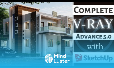 Complete V Ray 5 0 with SketchUp Tutorial for Beginners V Ray 5 0 Tutorial