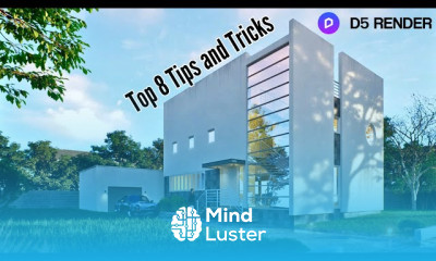 Level Up Your Renders D5 Render Tutorial Advanced Tips Techniques