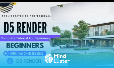 D5 Render for Beginners with Project and Photoshop