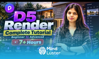 D5 Render Complete Tutorial Beginner to Advanced in 7 Hours