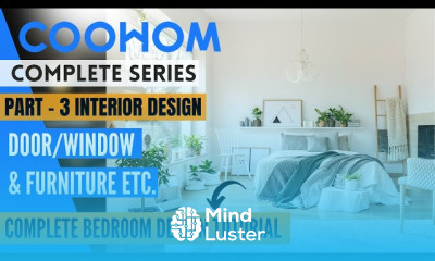 Complete Interior Design of a BedRoom Coohom Series For Beginners Part 3