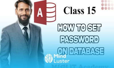 MS Access Tutorial for Beginners Class 15 How to Set Password on Database