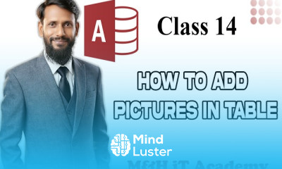 MS Access Tutorial for Beginners Class 14 How to Add Pictures in Table