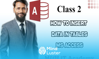 MS Access Tutorial for Beginners Class 2 How to Insert Data in Tables