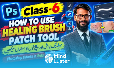 Photoshop Tutorial for Beginners Class 6 Healing Brush and Patch Too