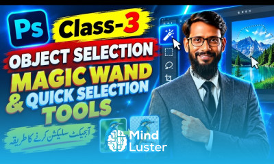 Adobe Photoshop Urdu Tutorial Class 3 Object Selection Magic Wand Quick Selection Tools