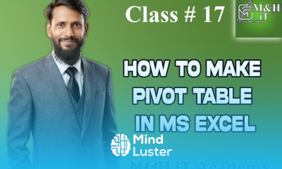 class 17 How to Make Pivot Table in Ms Excel