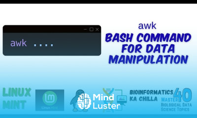 awk BASH Command in Linux Mint for Bioinformatics and Data Science Data Manipulation Made Easy