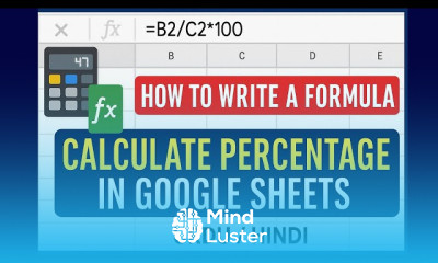 How to Write a Formula in Google Sheets Calculate Percentage in Google Spreadsheet with Example