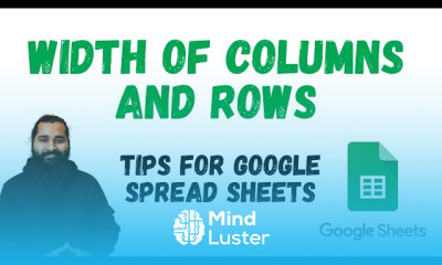 Setting Width of Columns and Rows in Google Sheets Easy Tutorial