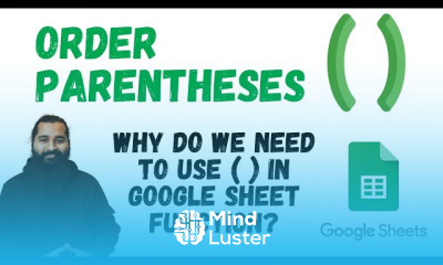 Role of Order and Parentheses in Google Spreadsheets Why Brackets Are Important in Functions
