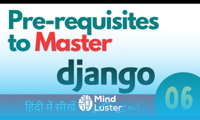 Major Concepts and Pre Requisites for Learning Django django course