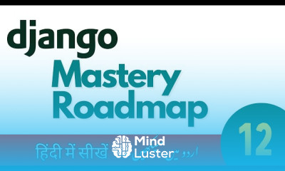 django mastery roadmap django professional course django course