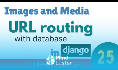 Using Images Media with URL Routing in Django Django Free Course Urdu Hindi