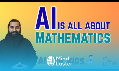 AI is Mathematics Mathematics is everywhere
