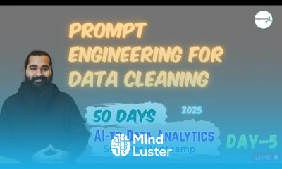 Prompt Engineering for Data Cleaning 50 Days Summer Bootcamp Day 5 LIVE