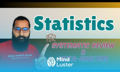 Statistics needed for Systematic Review and Meta analysis