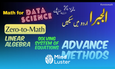 Advance Methods to solve system of Equations zerotomath